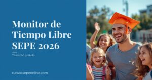 Monitor de Tiempo Libre SEPE 2026 | cursossepeonline.com