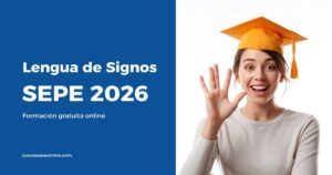 Lengua de Signos SEPE 2026 | cursossepeonline.com