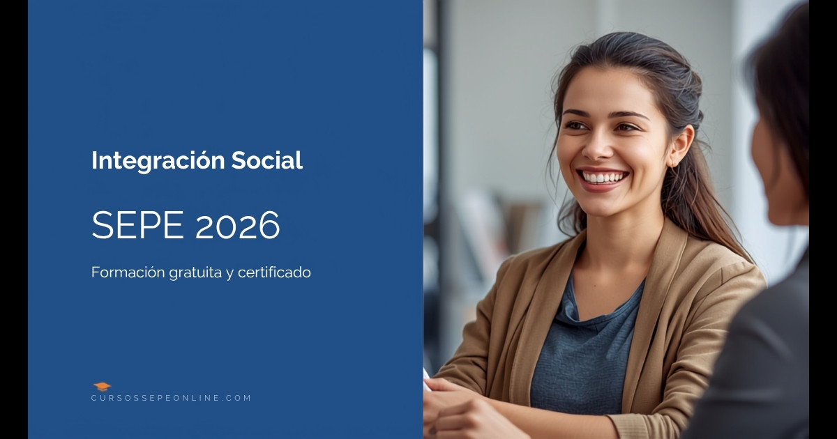 Cursos SEPE de Técnico en Integración Social Online 2026: Formación Gratuita y Certificado