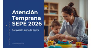 Atención Temprana SEPE 2026 | cursossepeonline.com