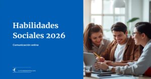Habilidades sociales 2026 - comunicación online | cursossepeonline.com