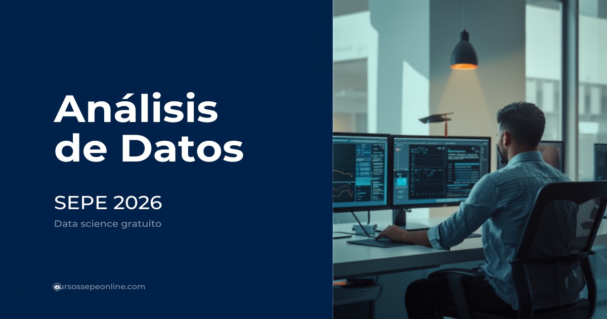 Cursos de Análisis de Datos SEPE 2026: Data Science Gratuito con Python y Power BI