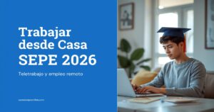 Trabajar desde Casa SEPE 2026 | cursossepeonline.com