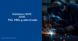 Soldadura SEPE 2026 | cursossepeonline.com