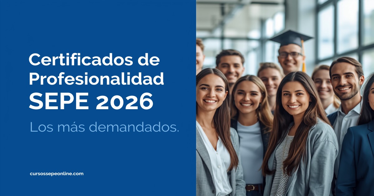 Certificados de Profesionalidad Más Demandados en 2026: Los Que Más Empleo Generan