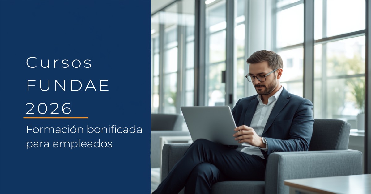 Cursos FUNDAE Gratuitos 2026: Formación Bonificada Real para Trabajadores y Desempleados