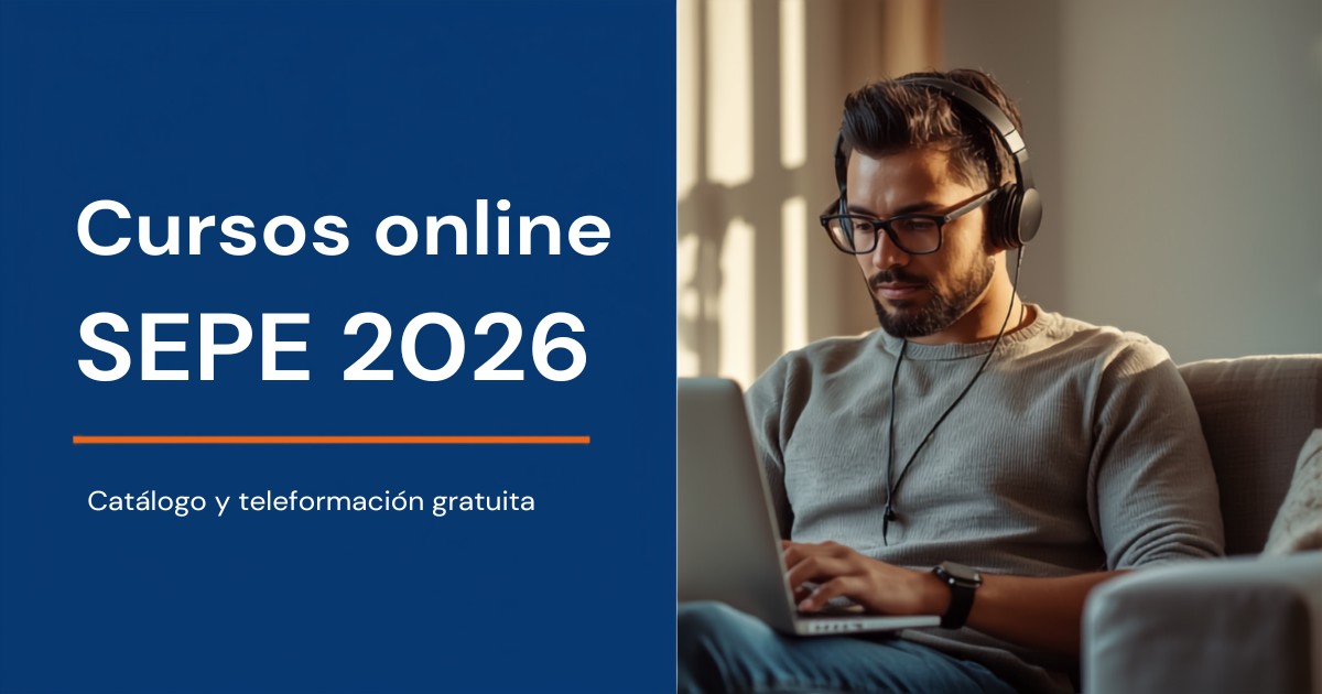 Cursos online SEPE 2026: catálogo, modalidades teleformación, mixta y plataformas