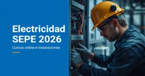 Electricidad SEPE 2026: cursos online e instalaciones