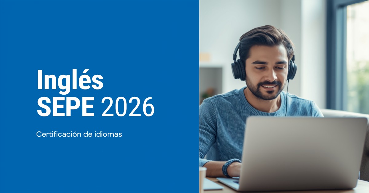 Cursos SEPE Online de Inglés 2026: Certificación de Idiomas Gratuita