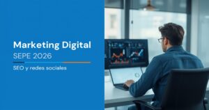 Marketing Digital SEPE 2026: SEO y redes sociales