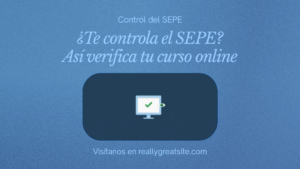 control-verificacion-teleformacion-sepe - Cursos SEPE Online 2026 ¿Te controla el SEPE cuando haces un curso online? Cómo verifica la actividad real en teleformación